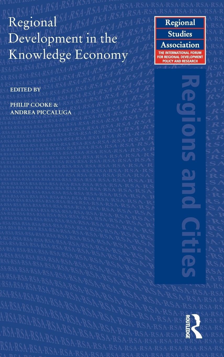 Regional Development in the Knowledge Economy (Regions and Cities)