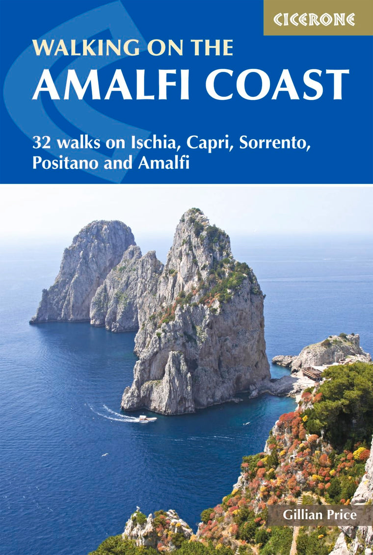 Walking on the Amalfi Coast: Ischia, Capri, Sorrento, Positano and Amalfi