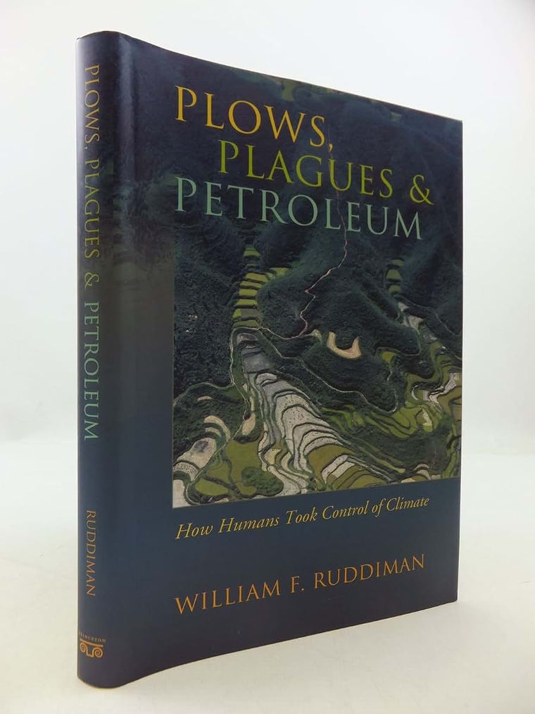 Plows, Plagues, and Petroleum: How Humans Took Control of Cl