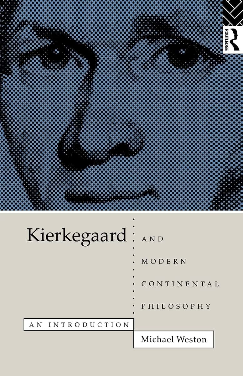 Kierkegaard and Modern Continental Philosophy