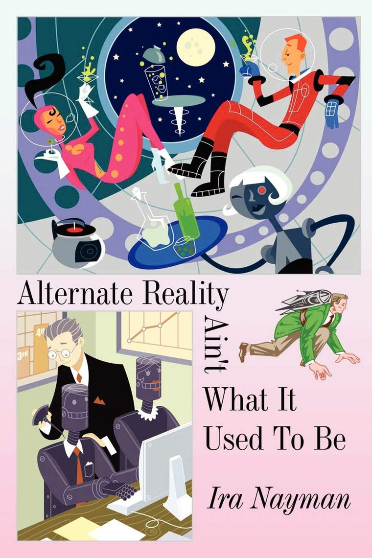 Alternate Reality Ain't What It Used To Be