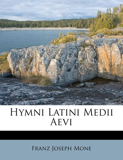 Hymni Latini Medii Aevi (Latin Edition)