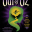 Out of Oz: The Stunning Conclusion to the Wicked Series: Ozs Final Battle and the Legacy of Elphaba, from the Epic Inspiration for the Major Motion Picture-Now Streaming (Wicked Years, 4)