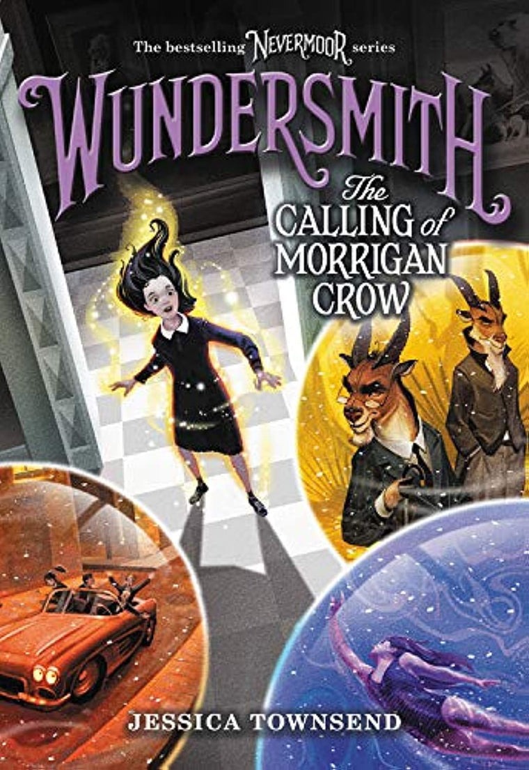 Wundersmith: The Calling of Morrigan Crow (Nevermoor, 2)