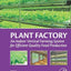 Plant Factory: An Indoor Vertical Farming System for Efficient Quality Food Production