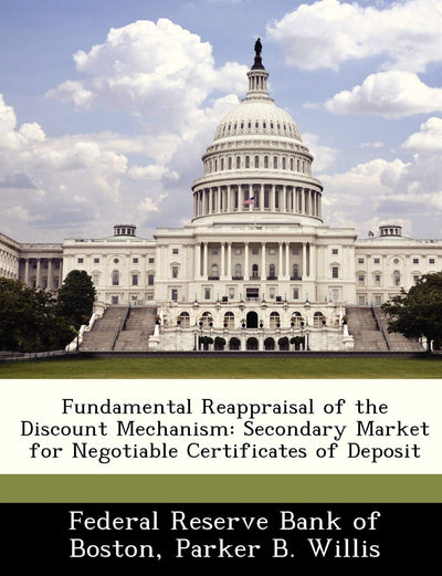 Fundamental Reappraisal of the Discount Mechanism: Secondary Market for Negotiable Certificates of Deposit
