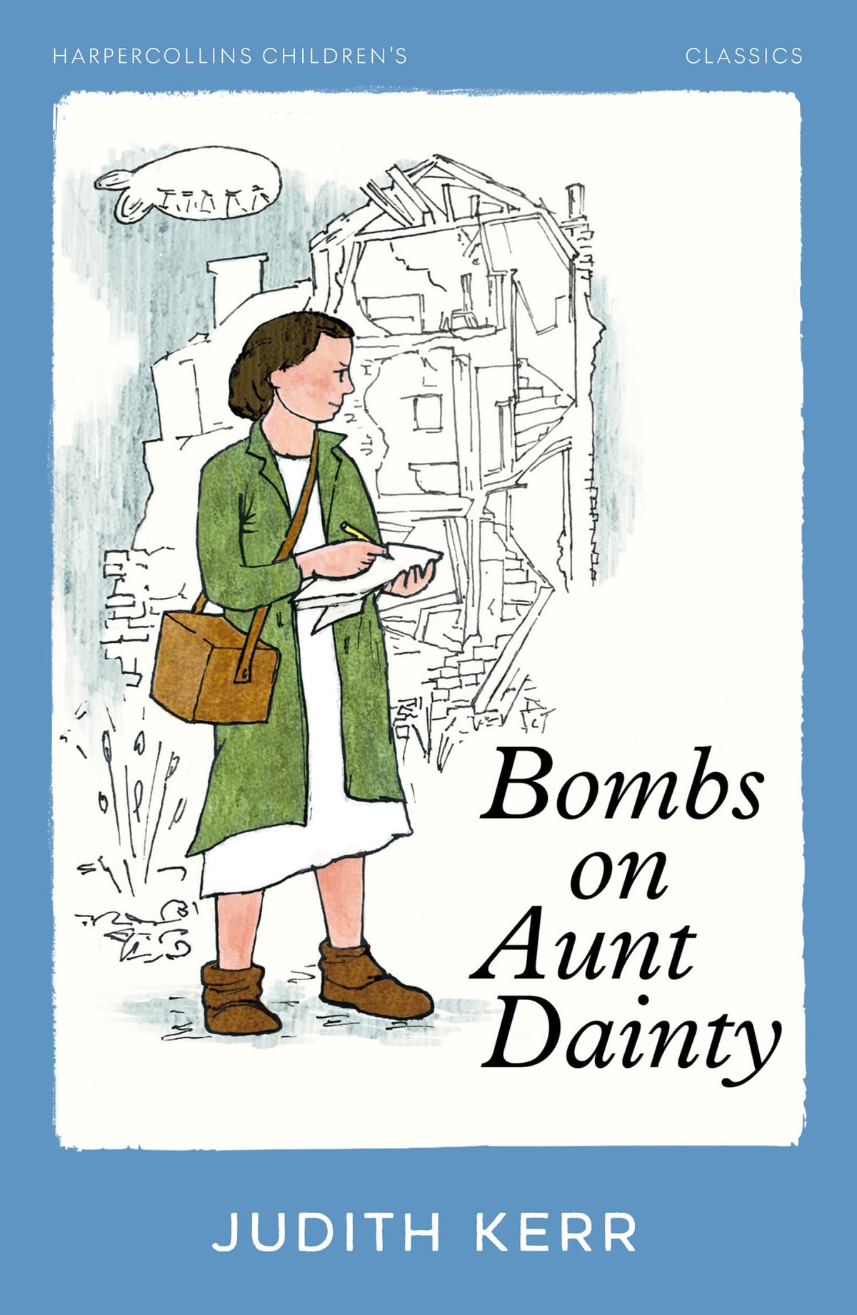 Bombs on Aunt Dainty (HarperCollins Childrens Classics)