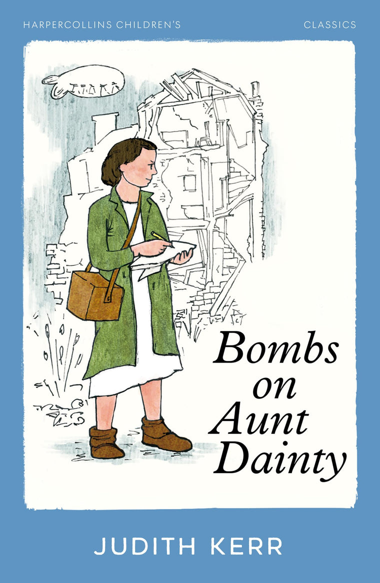 Bombs on Aunt Dainty (HarperCollins Childrens Classics)