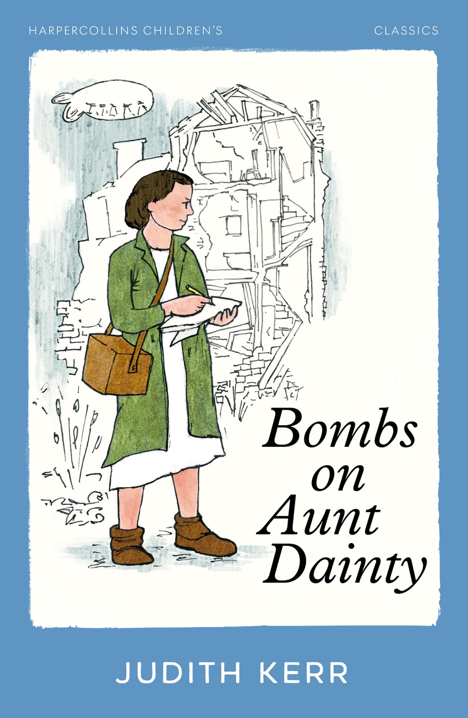 Bombs on Aunt Dainty (HarperCollins Childrens Classics)