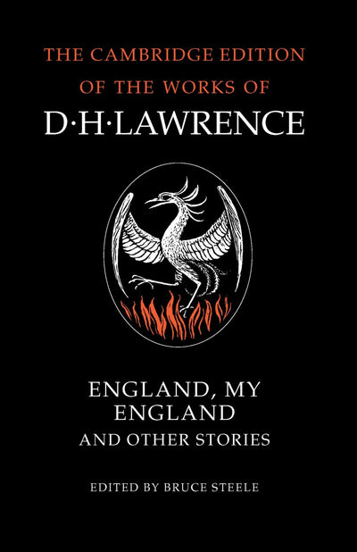 England, My England and Other Stories (The Cambridge Edition of the Works of D. H. Lawrence)