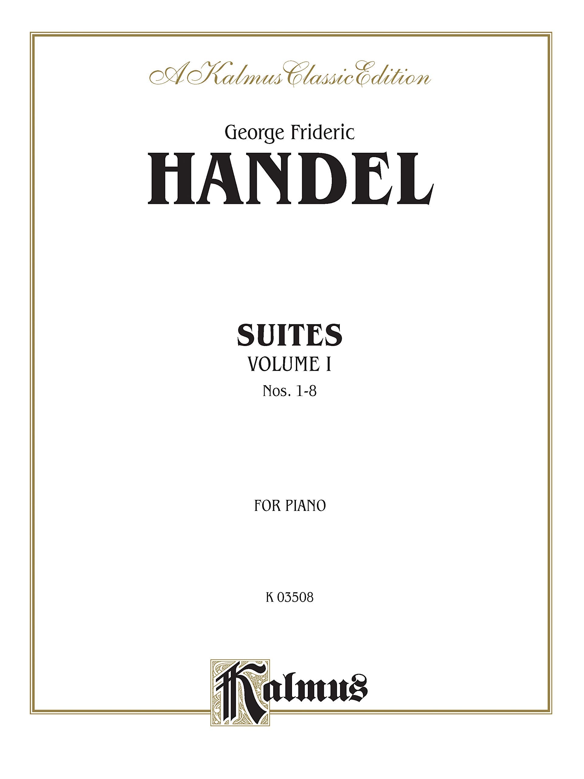 Suites, Vol 1: Nos. 1-8 (Kalmus Edition, Vol 1)