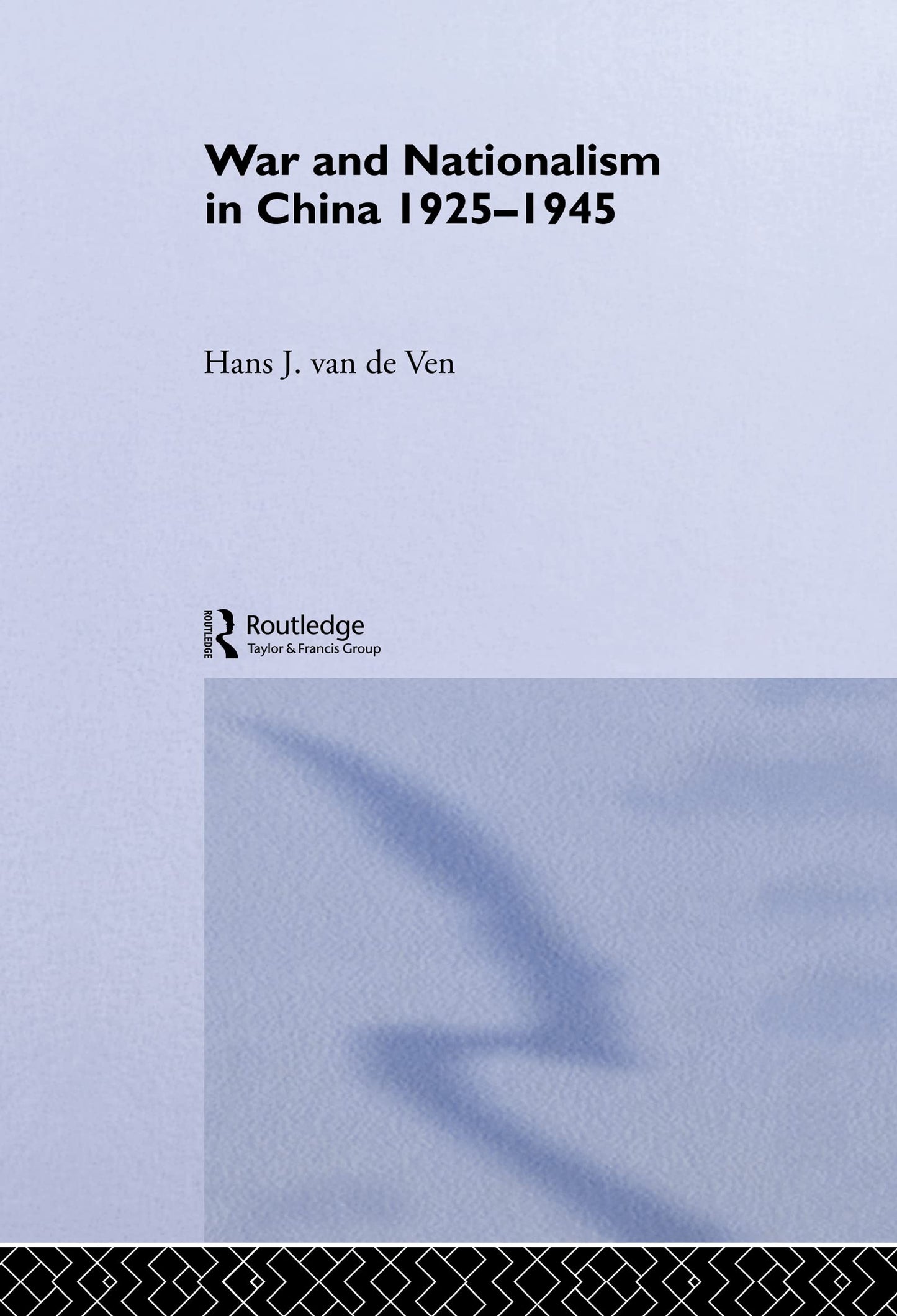 War and Nationalism in China: 1925-1945 (Routledge Studies in the Modern History of Asia)