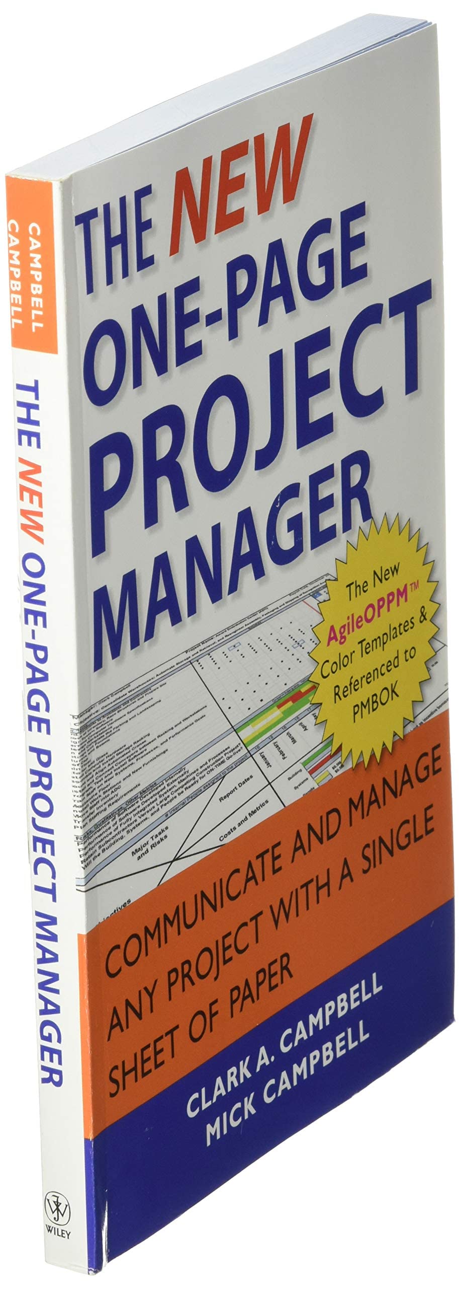 The New One-Page Project Manager: Communicate and Manage Any Project With A Single Sheet of Paper
