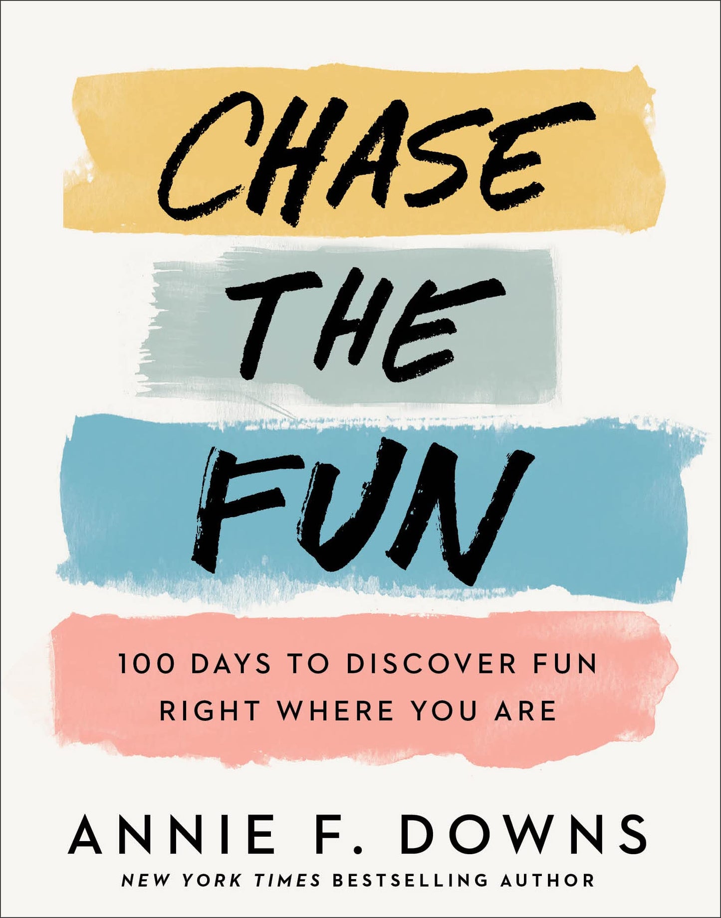 Chase the Fun: 100 Days to Discover Fun Right Where You Are (Full Color, Joy Filled Daily Devotional with Ribbon Marker Makes the Perfect Gift)