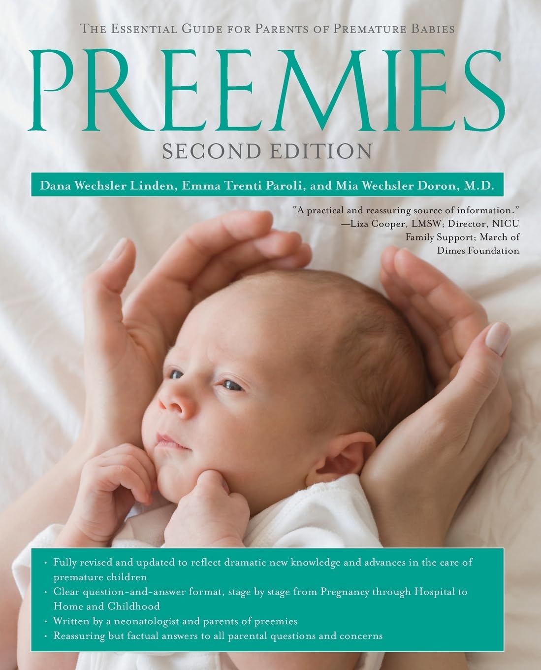 Preemies - Second Edition: The Essential Guide for Parents of Premature Babies (A Pregnancy Guide for Parents)