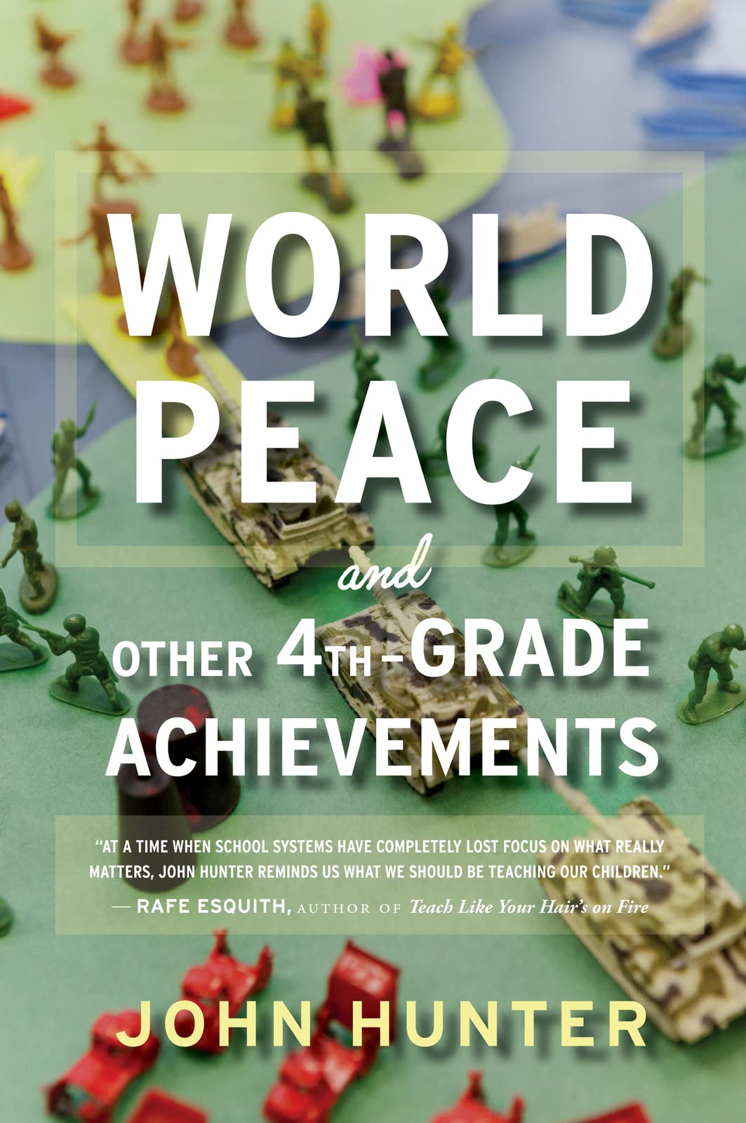 World Peace And Other 4th-Grade Achievements