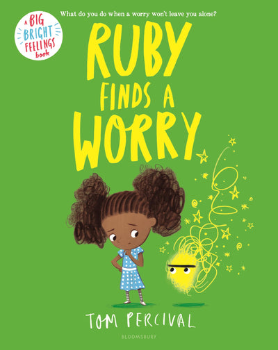 Ruby Finds a Worry (Big Bright Feelings) by Tom Percival