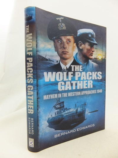 The Wolf Packs Gather: Mayhem in the Western Approaches 1940