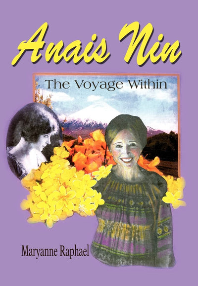 Anais Nin: The Voyage Within