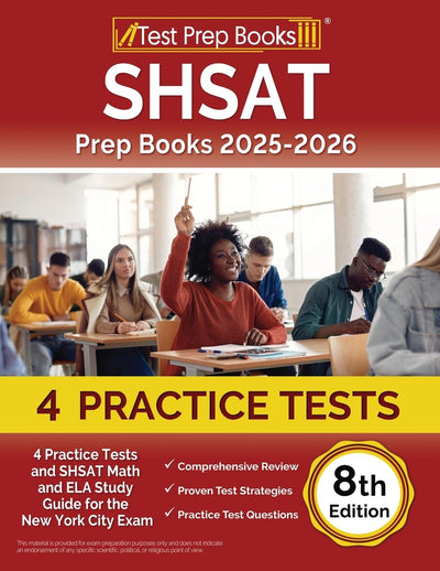 SHSAT Prep Books: Practice Tests and SHSAT Math and ELA Study Guide for the New York City Exam: [8th Edition]