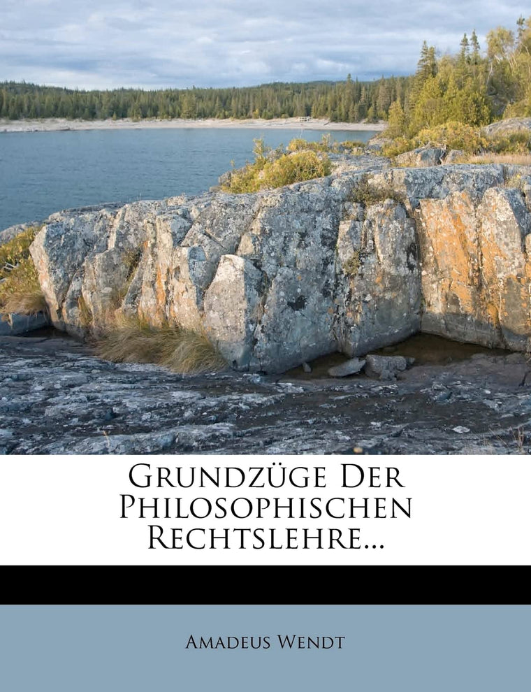 Grundzge Der Philosophischen Rechtslehre... (German Edition)