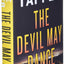 The Devil May Dance: A Novel (Charlie and Margaret Marder Mystery, 2)