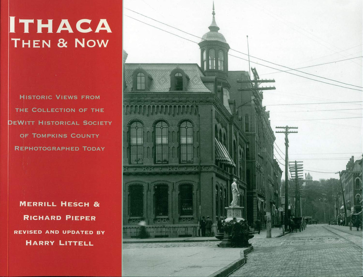 Ithaca Then & Now
