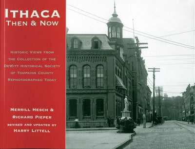 Ithaca Then & Now
