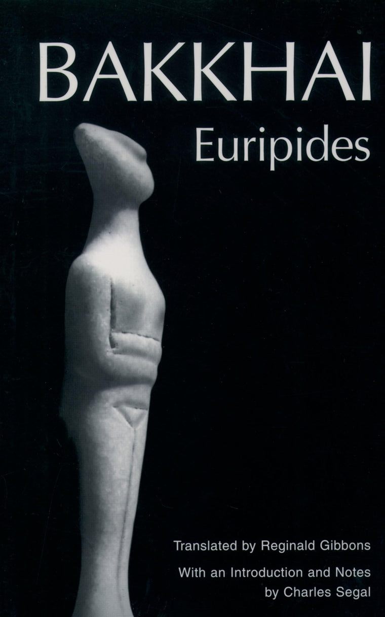 Bakkhai (Greek Tragedy in New Translations)