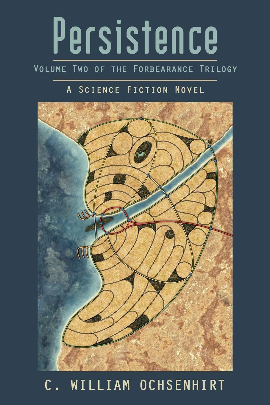Persistence: Of the Forbearance Trilogy