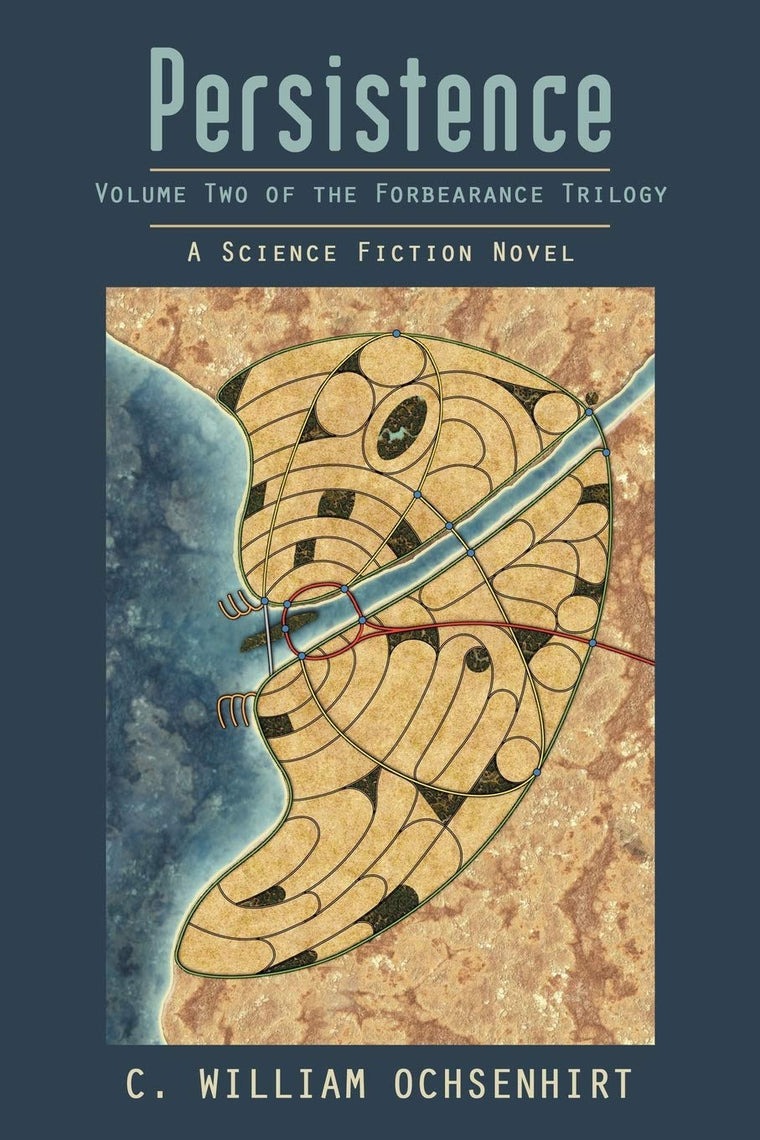 Persistence: Of the Forbearance Trilogy