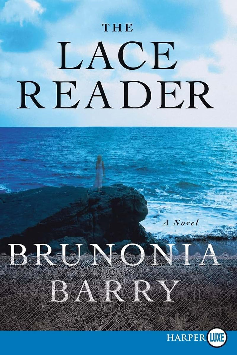 The Lace Reader: A Novel