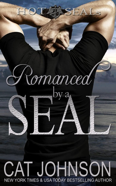 Romanced by a SEAL (Hot SEALs)