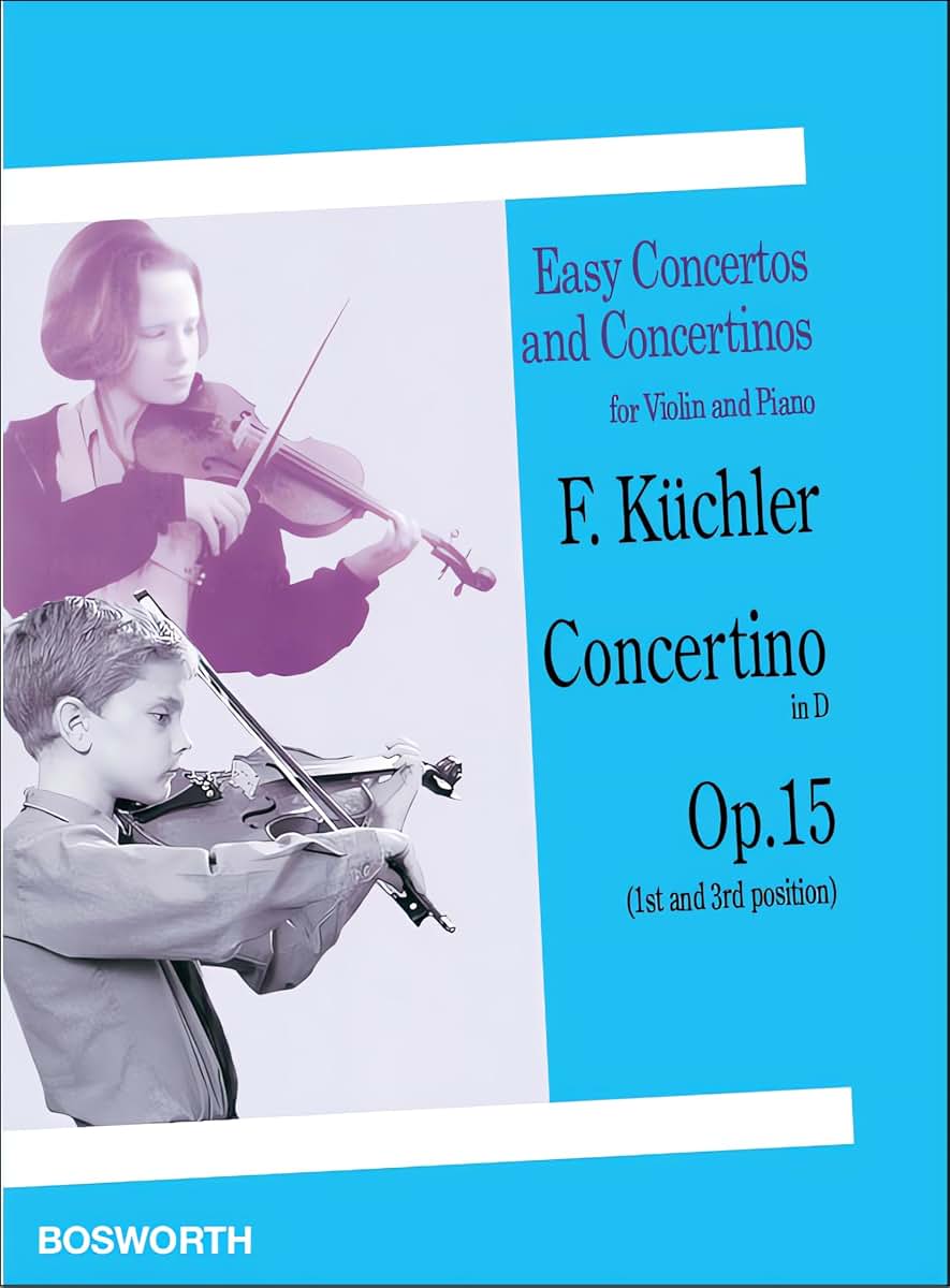 Concertino in D, Op. 15 (1st and 3rd position): Easy Concertos and Concertinos Series for Violin and Piano