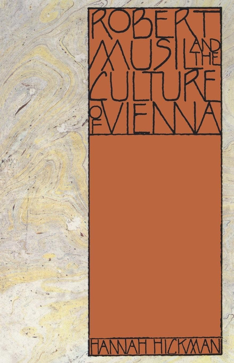 Robert Musil and the Culture of Vienna