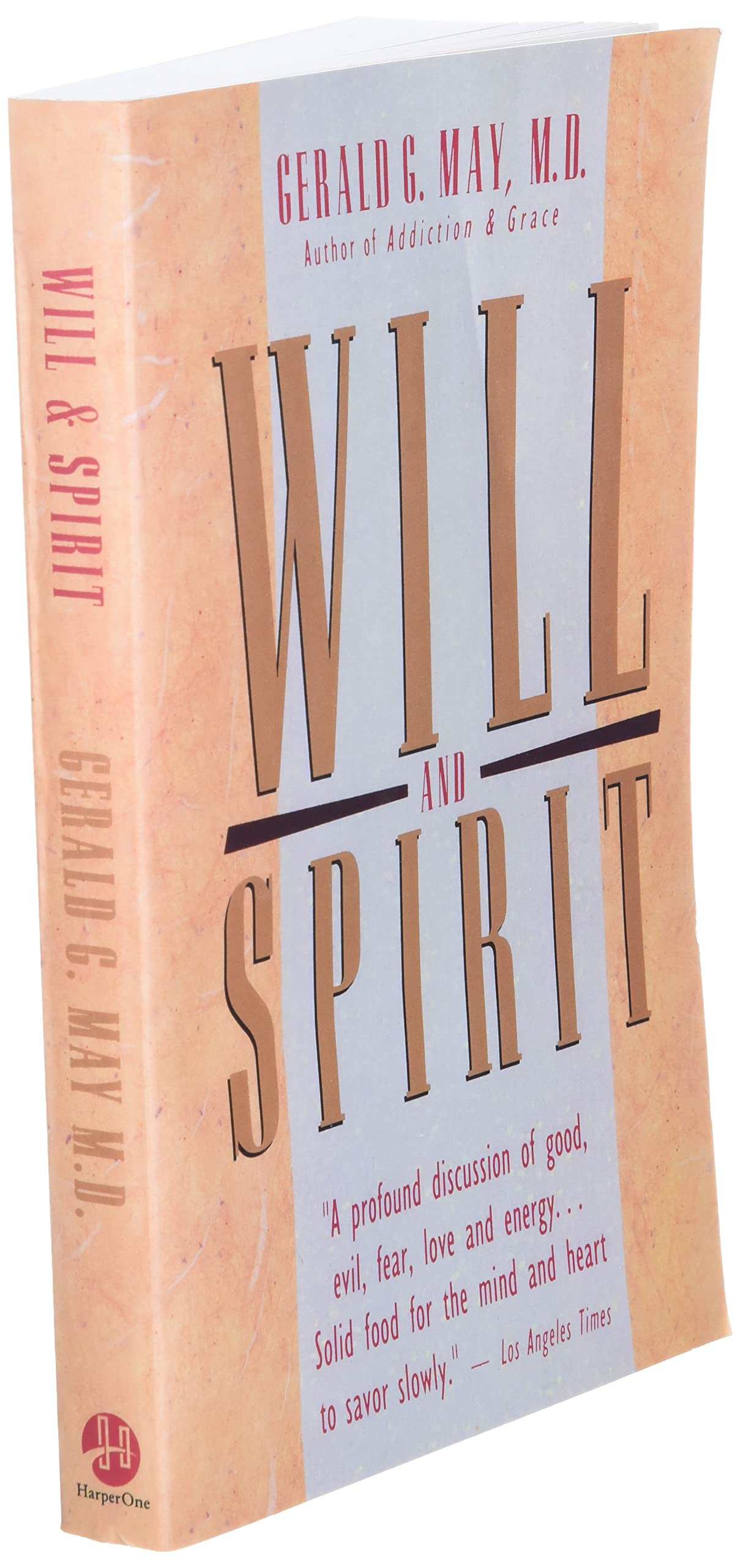 Will and Spirit: A Contemplative Psychology