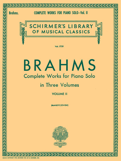 Complete Works for Piano Solo - Volume 2: Schirmer Library of Classics Volume 1729 Piano Solo