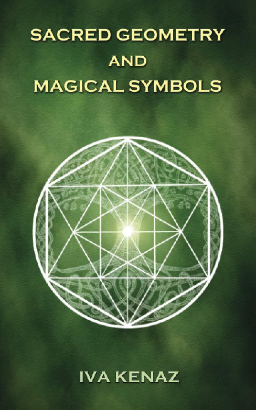 Sacred Geometry and Magical Symbols (Synchronicity, Signs, and Manifestation with Symbols)