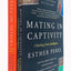 Esther Perel 2 book set ( Mating in Captivity & The State Of Affairs )