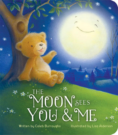 The Moon Sees You & Me: Children's Board Book