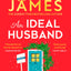 An Ideal Husband: From the Sunday Times bestselling author of Mothers and Daughters comes an uplifting new family drama for 2024