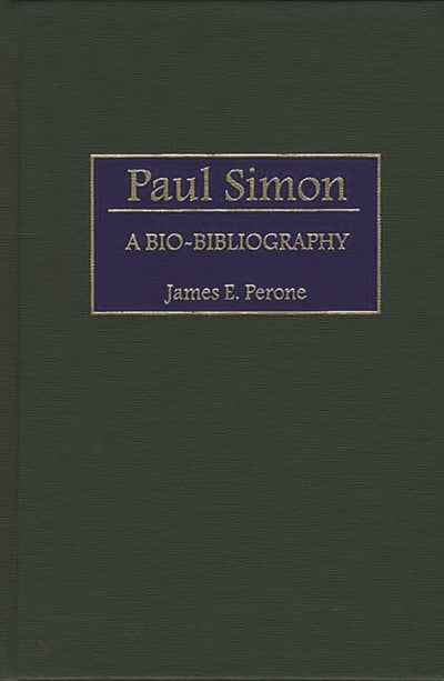 Paul Simon: A Bio-Bibliography (Bio-Bibliographies in Music)