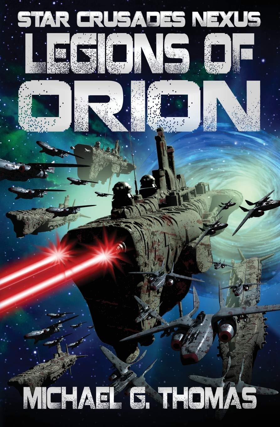 Legions of Orion (Star Crusades Nexus)