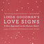 Linda Goodman's Love Signs: A New Approach to the Human Heart