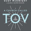 A Church Called Tov: Forming a Goodness Culture That Resists Abuses of Power and Promotes Healing