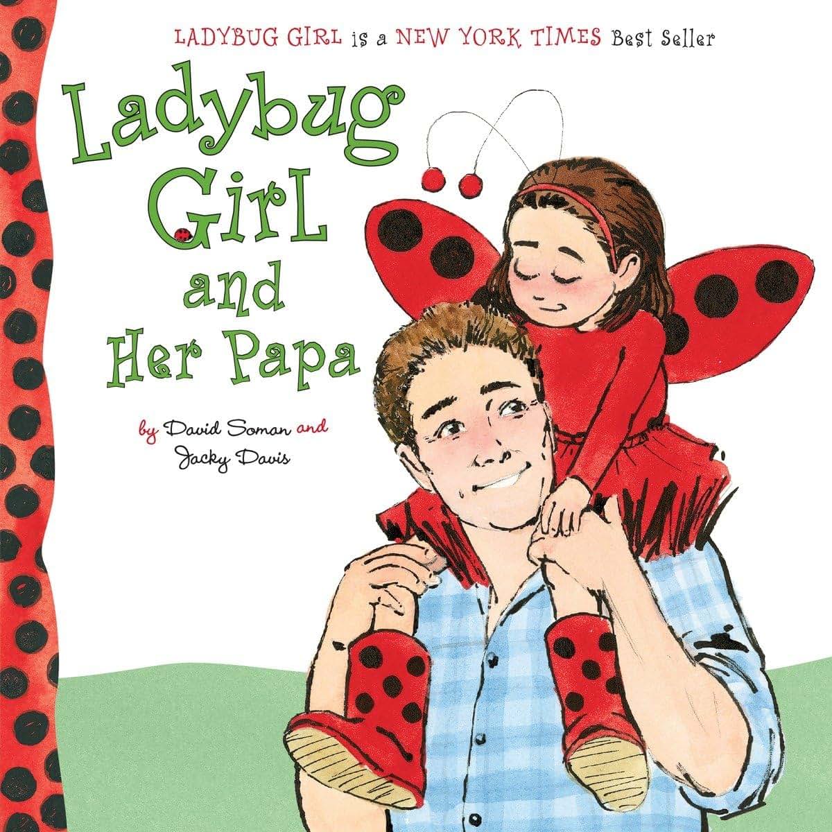 Ladybug Girl and Her Papa