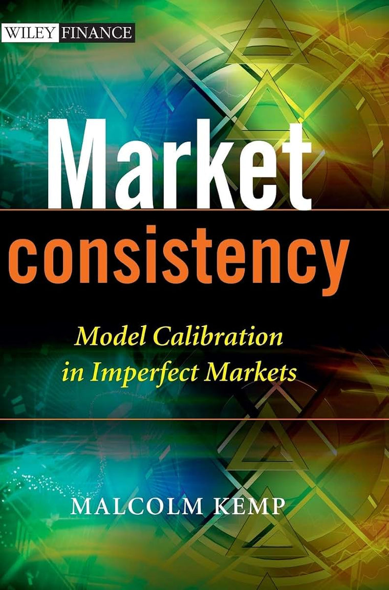 Market Consistency: Model Calibration in Imperfect Markets