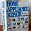 Complete guide to home appliance repair by Powell, Evan