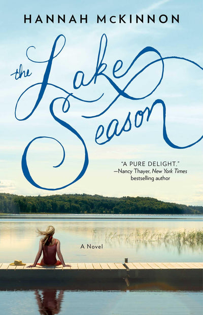 The Lake Season: A Novel (Bestselling Women's Fiction)