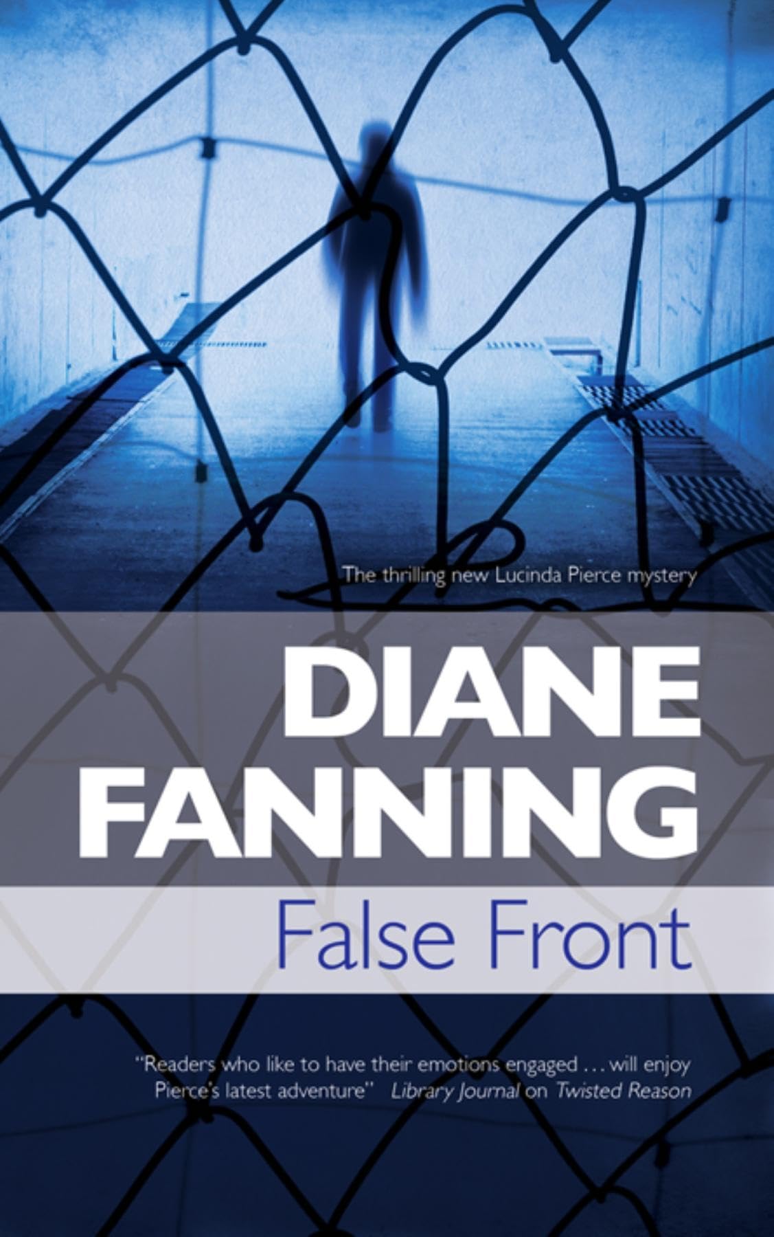 False Front (Lucinda Pierce, 5)